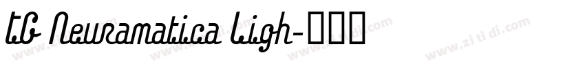 TG Neuramatica Ligh字体转换